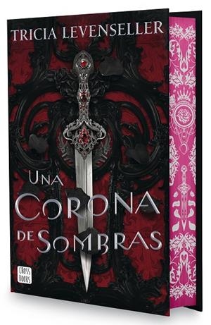 UNA CORONA DE SOMBRAS. EDICIÓN ESPECIAL | 9788408302636 | LEVENSELLER, TRICIA | Llibreria Online de Tremp