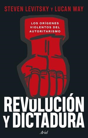 REVOLUCIÓN Y DICTADURA | 9788434438637 | LEVITSKY, STEVEN | Llibreria Online de Tremp