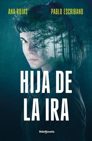 HIJA DE LA IRA | 9788410140240 | ESCRIBANO, PABLO/ROJAS, ANA | Llibreria Online de Tremp
