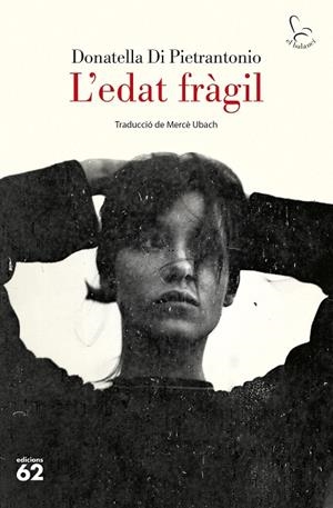 L'EDAT FRÀGIL | 9788429782592 | PIETRANTONIO, DONATELLA DI | Llibreria Online de Tremp