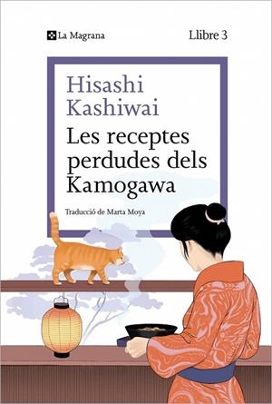 LES RECEPTES PERDUDES DELS KAMOGAWA (LA CUINA DELS KAMOGAWA 3) | 9788410009677 | KASHIWAI, HISASHI | Llibreria Online de Tremp