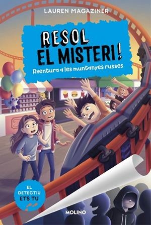 RESOL EL MISTERI! 8 - AVENTURA A LES MUNTANYES RUSSES | 9788427248182 | MAGAZINER, LAUREN | Llibreria Online de Tremp