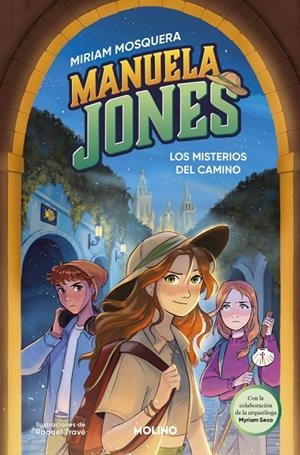 MANUELA JONES 2 - LOS MISTERIOS DEL CAMINO | 9788427240940 | MOSQUERA, MIRIAM/SECO ÁLVAREZ, MYRIAM | Llibreria Online de Tremp