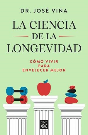 LA CIENCIA DE LA LONGEVIDAD | 9788466681698 | VIÑA, DR. JOSÉ | Llibreria Online de Tremp