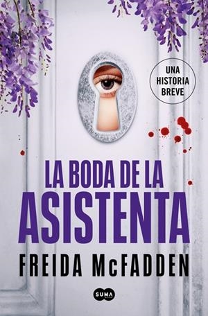 LA BODA DE LA ASISTENTA (LA ASISTENTA) | 9788491299646 | MCFADDEN, FREIDA | Llibreria Online de Tremp