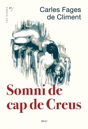 SOMNI DE CAP DE CREUS | 9788418096969 | FAGES DE CLIMENT, CARLES | Llibreria Online de Tremp