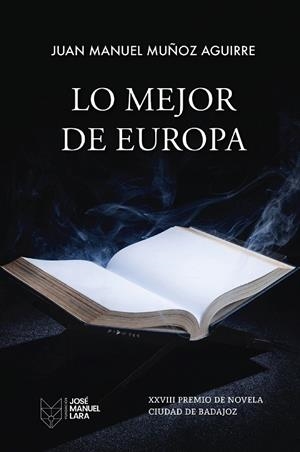 LO MEJOR DE EUROPA | 9788419132581 | MUÑOZ AGUIRRE, JUAN MANUEL | Llibreria Online de Tremp