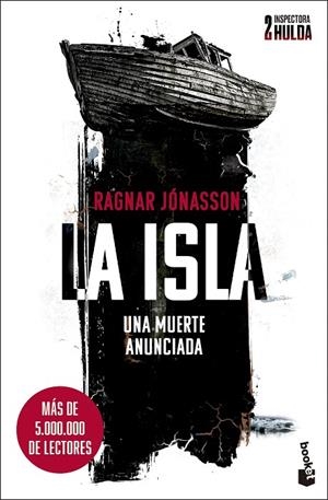 LA ISLA (SERIE INSPECTORA HULDA 2) | 9788432244834 | JÓNASSON, RAGNAR | Llibreria Online de Tremp