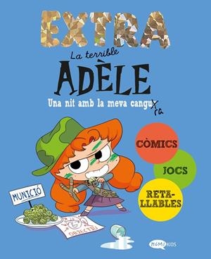 LA TERRIBLE ADÈLE EXTRA 1. UNA NIT AMB LA MEVA CANGURA | 9788419183903 | MR TAN | Llibreria Online de Tremp