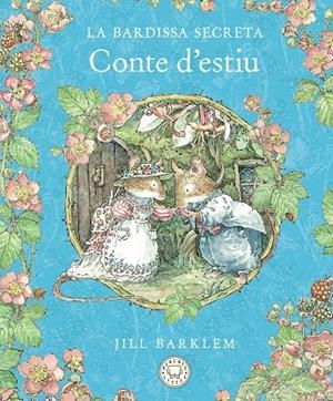 LA BARDISSA SECRETA. CONTE D'ESTIU | 9788410323421 | BARKLEM, JILL | Llibreria Online de Tremp