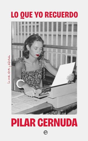LO QUE YO RECUERDO | 9788413847955 | CERNUDA, PILAR | Llibreria Online de Tremp