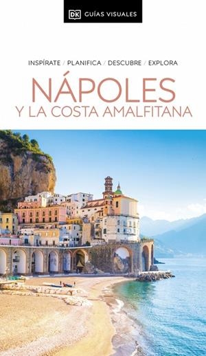 NÁPOLES Y LA COSTA AMALFITANA (GUÍAS VISUALES) | 9780241725696 | DK | Llibreria Online de Tremp