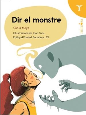 DIR EL MONSTRE | 9791399006858 | MOYA, SÒNIA | Llibreria Online de Tremp