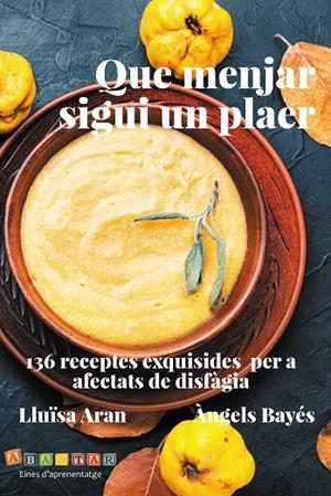 QUE MENJAR SIGUI UN PLAER | 9788412895889 | BAYÉS, ÀNGELS/ARAN, LLUÏSA | Llibreria Online de Tremp