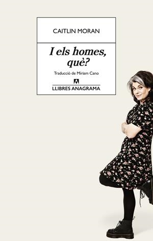 I ELS HOMES, QUÈ? | 9788433946713 | MORAN, CAITLIN | Llibreria Online de Tremp
