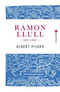 RAMON LLULL | 9788415307259 | PIJUAN, ALBERT | Llibreria Online de Tremp