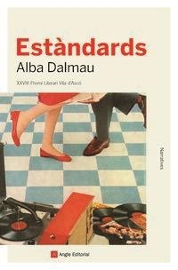 ESTANDARDS (PREMI VILA D'ASCO) | 9788415307624 | DALMAU, ALBA | Llibreria Online de Tremp