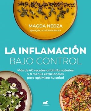 LA INFLAMACIÓN BAJO CONTROL | 9788410467170 | NEDZA (@MAGDA_NUTRICIONHOLISTICA), MAGDA | Llibreria Online de Tremp