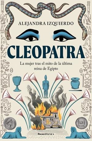 CLEOPATRA | 9788410096943 | IZQUIERDO, ALEJANDRA | Llibreria Online de Tremp