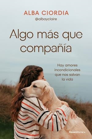 ALGO MÁS QUE COMPAÑÍA | 9788410442030 | CIORDIA (@ALBAYCLAIRE), ALBA | Llibreria Online de Tremp