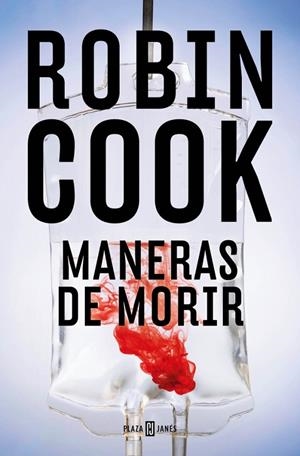 MANERAS DE MORIR (JACK STAPLETON Y LAURIE MONTGOMERY 14) | 9788401036385 | COOK, ROBIN | Llibreria Online de Tremp