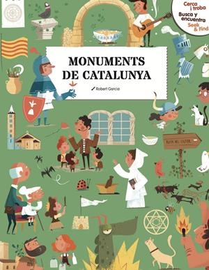 CERCA I TROBA, BUSCA Y ENCUENTRA, SEEK & FIND. MONUMENTS DE CATALUNYA | 9788410478138 | ROBERT GARCIA | Llibreria Online de Tremp
