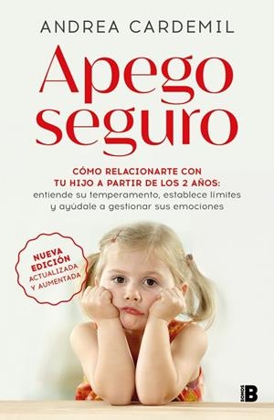 APEGO SEGURO (NUEVA EDICIÓN ACTUALIZADA Y AUMENTADA) | 9788466681636 | CARDEMIL, ANDREA | Llibreria Online de Tremp