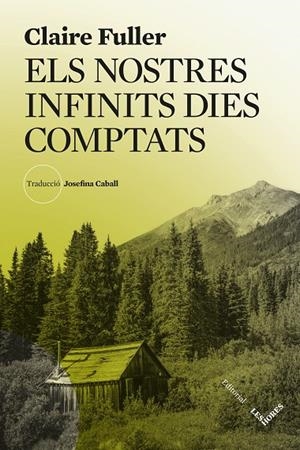 ELS NOSTRES INFINITS DIES COMPTATS | 9788412901672 | FULLER, CLAIRE | Llibreria Online de Tremp