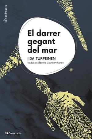 EL DARRER GEGANT DEL MAR | 9788413564845 | TURPEINEN, IIDA | Llibreria Online de Tremp