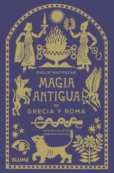 MAGIA ANTIGUA EN GRECIA Y ROMA | 9788410469211 | MATYSZAK, PHILIP | Llibreria Online de Tremp