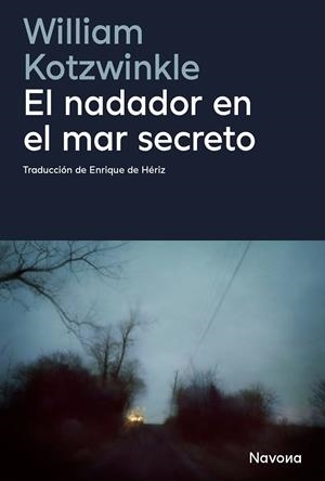 EL NADADOR EN EL MAR SECRETO | 9788410180598 | KOTZWINKLE, WILLIAM | Llibreria Online de Tremp