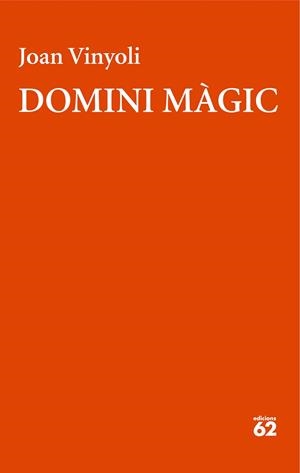 DOMINI MÀGIC | 9788429782653 | VINYOLI PLADEVALL, JOAN | Llibreria Online de Tremp