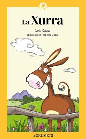 LA XURRA | 9788424675714 | CASAS, LOLA/CHIVA RIBAS, FRANCESC | Llibreria Online de Tremp