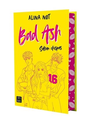 BAD ASH 1. SALTAN CHISPAS. EDICIÓN ESPECIAL | 9788408301189 | NOT, ALINA | Llibreria Online de Tremp