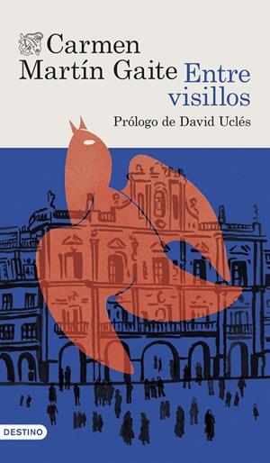 ENTRE VISILLOS | 9788423367832 | MARTÍN GAITE, CARMEN | Llibreria Online de Tremp