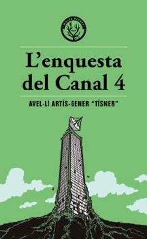ENQUESTA DEL CANAL 4, L' | 9791399014600 | Llibreria Online de Tremp