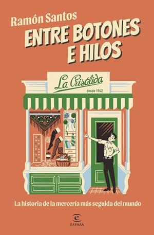 ENTRE BOTONES E HILOS. LA CRISÁLIDA | 9788467076776 | SANTOS, RAMÓN | Llibreria Online de Tremp