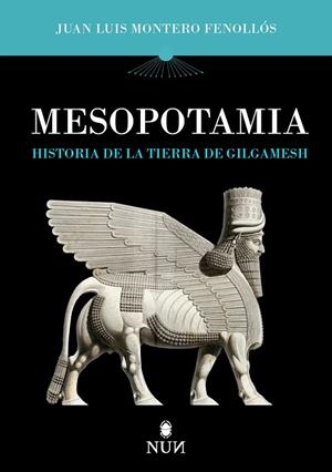 MESOPOTAMIA | 9788410199316 | JUAN LUIS MONTERO FENOLLÓS | Llibreria Online de Tremp