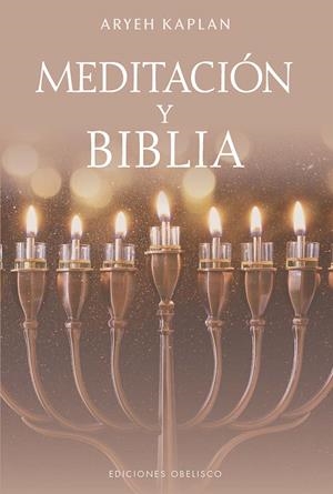 MEDITACIÓN Y BIBLIA | 9788411722438 | KAPLAN, ARYEH | Llibreria Online de Tremp