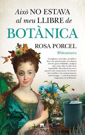 AIXÒ NO ESTAVA AL MEU LLIBRE DE BOTÀNICA | 9788419414779 | ROSA PORCEL | Llibreria Online de Tremp