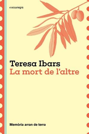 LA MORT DE L'ALTRE | 9788410161191 | IBARS, TERESA | Llibreria Online de Tremp