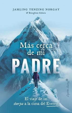 MÁS CERCA DE MI PADRE | 9788412953015 | TENZING NORGAY, JAMLLING | Llibreria Online de Tremp