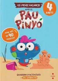 LES MEVES VACANCES AMB EL PAU PINYÓ - 4 ANYS | 9788466158404 | RUIZ GARCÍA, MARÍA JESÚS | Llibreria Online de Tremp