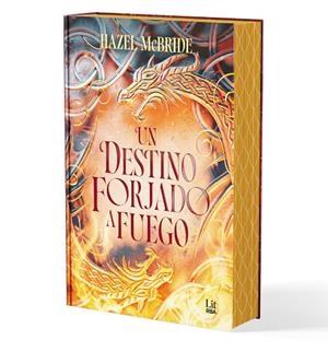 UN DESTINO FORJADO A FUEGO | 9788411329453 | MCBRIDE, HAZEL | Llibreria Online de Tremp