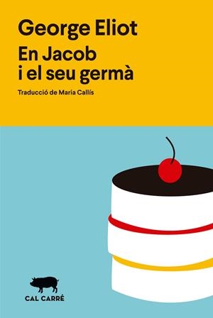 JACOB I EL SEU GERMÀ, EN | 9788412995008 | ELIOT, GEORGE | Llibreria Online de Tremp