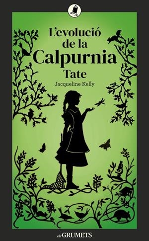 L'EVOLUCIÓ DE LA CALPURNIA TATE | 9788424675875 | KELLY, JACQUELINE | Llibreria Online de Tremp