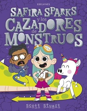 SAFIRA SPARKS Y LOS CAZADORES DE MONSTRUOS | 9788414061794 | STUART, SCOTT | Llibreria Online de Tremp