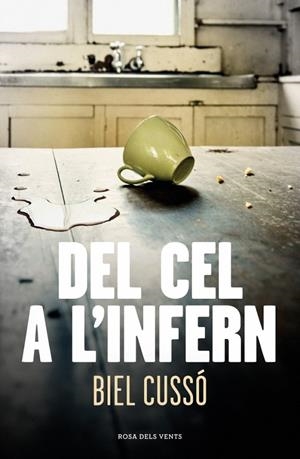 DEL CEL A L'INFERN | 9788410256118 | CUSSÓ, BIEL | Llibreria Online de Tremp