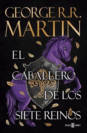EL CABALLERO DE LOS SIETE REINOS (CANCIÓN DE HIELO Y FUEGO) | 9788401036873 | MARTIN, GEORGE R. R. | Llibreria Online de Tremp