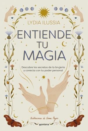 ENTIENDE TU MAGIA | 9788410396913 | ILUSSIA (@LYDIAILUSSIA), LYDIA | Llibreria Online de Tremp